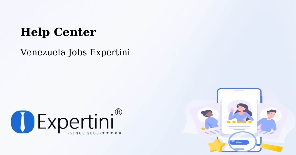 Help Center – San Carlos - Venezuela Jobs Expertini